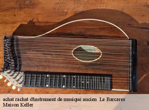 achat rachat d'instrument de musique ancien   le-barcares-66420 Maison Keller